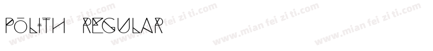 Polith regular字体转换